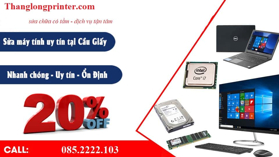 Sửa máy tính quận cầu giấy - Dịch vụ chuyên nghiệp tận tâm