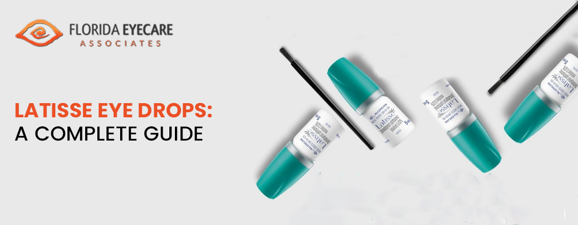 Latisse Eye Drops: A Complete Guide | Eyes on Brickell