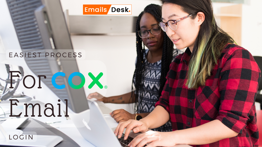 Do You Want to Know the Easiest Process for COX Email Login?