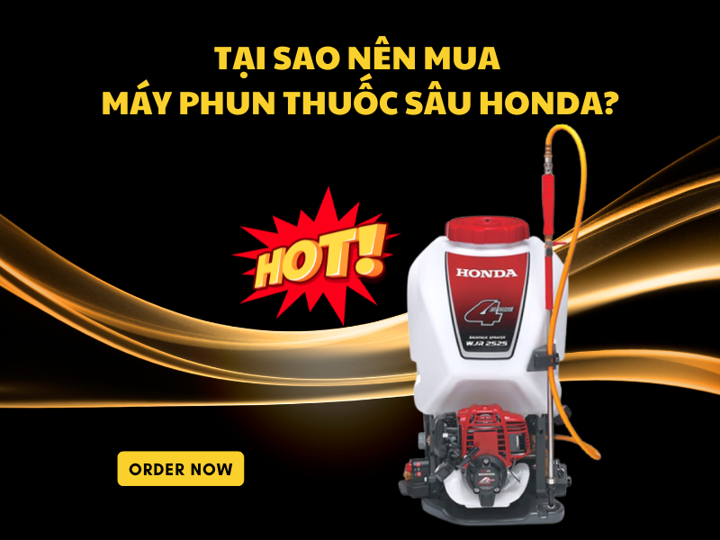 Tại Sao Nên Mua Máy Phun Thuốc Sâu Honda?