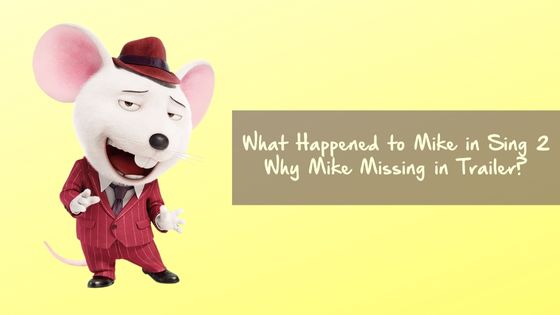 what happened to mike in sing 2
