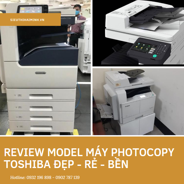 Review model máy photocopy Toshiba Đẹp - Rẻ - Bền