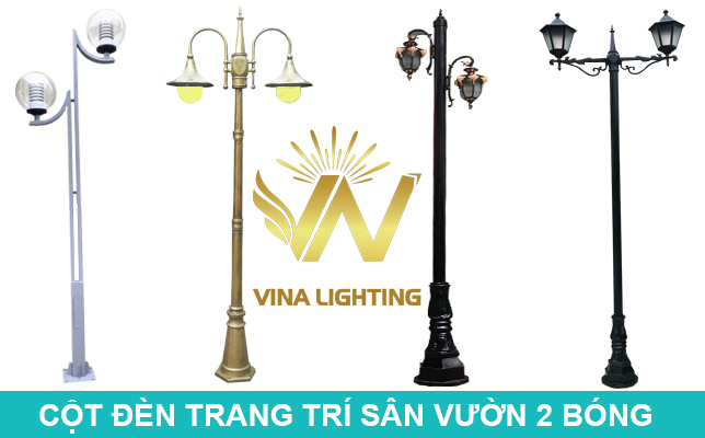 Cột đèn chiếu sáng sân vườn 2 bóng đẹp: Vina Lighting