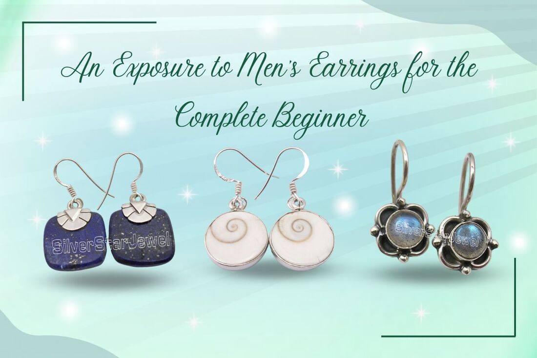 An Exposure to Men's Earrings for the Complete Beginner