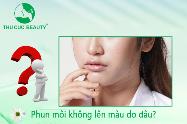 Phun môi không lên màu - Thu Cúc Sài Gòn