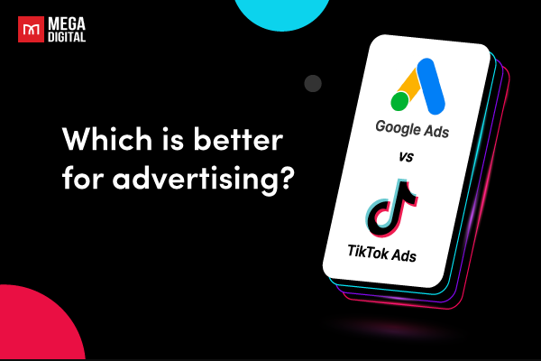 Google Ads vs TikTok Ads: Which is ****ter for advertising?