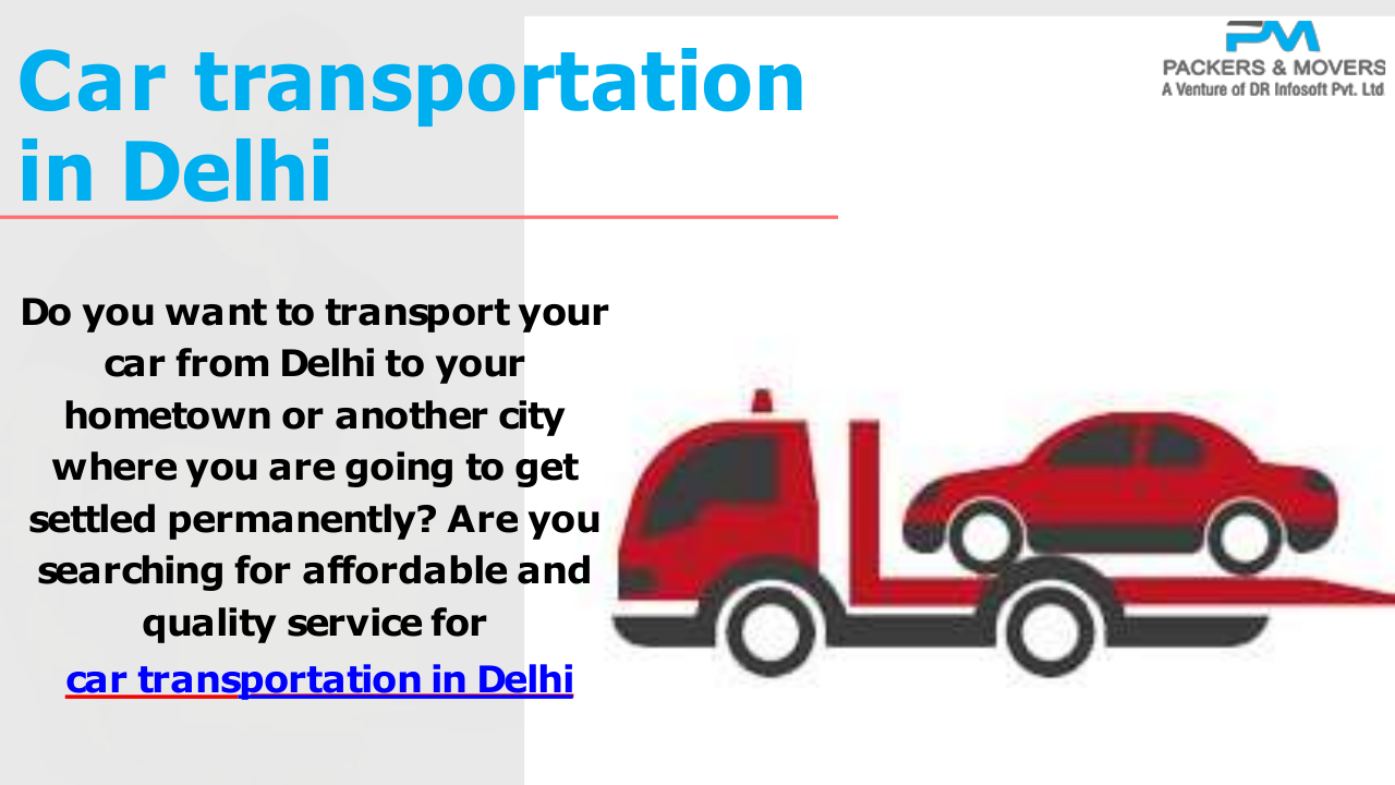 Best Car transportation in Delhi  | edocr