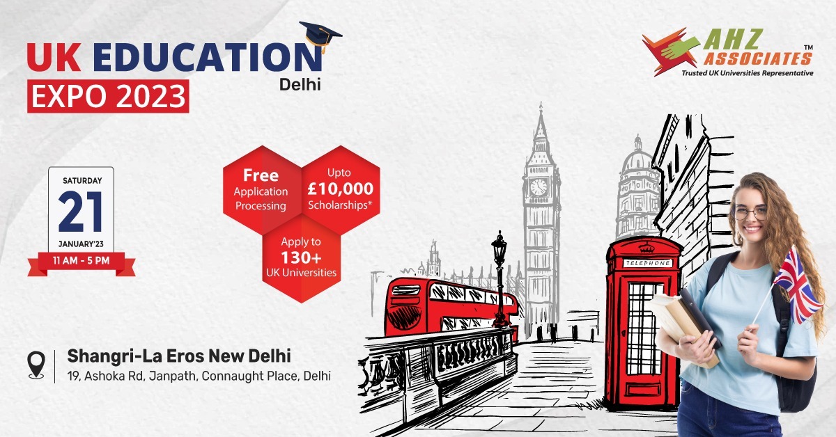 UK Education Expo 2023 Delhi - India | AHZ Associates
