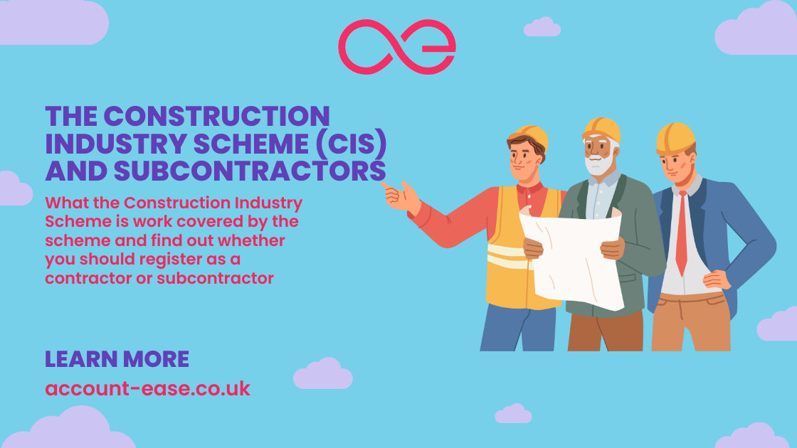 The Construction Industry Scheme (CIS) and Subcontractors