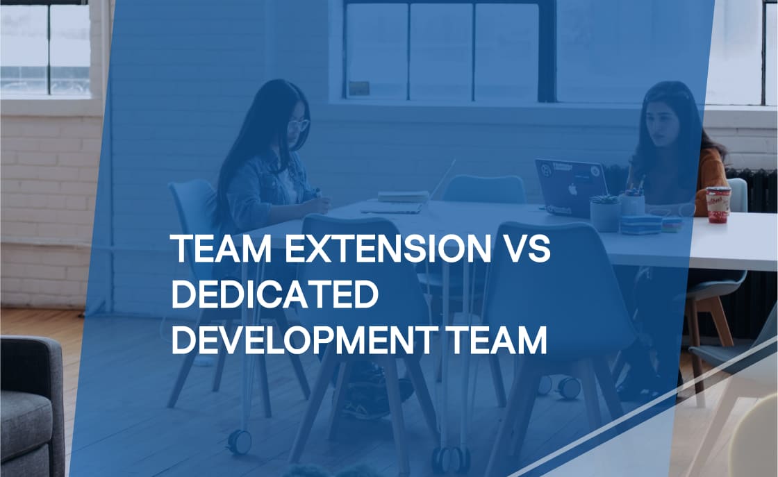 Team Extension vs Dedicated Development Team - Glorium Technologies