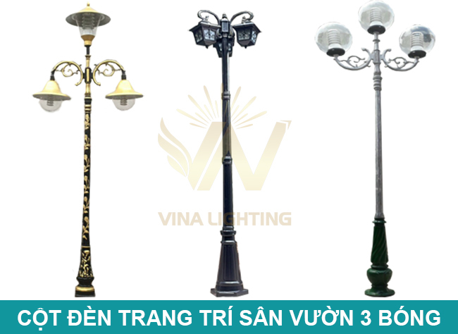 Cột đèn chiếu sáng sân vườn 3 bóng đẹp: Vina Lighting