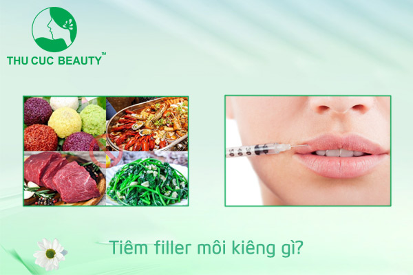 Tiêm filler môi kiêng gì - Thu Cúc Sài Gòn