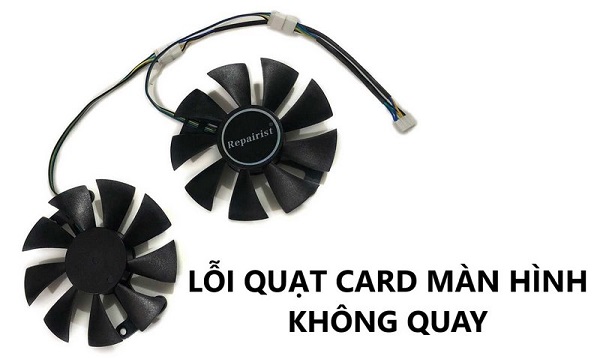 Nguyên nhân quạt card màn hình không quay và cách khắc phục - Trần Gia Computer