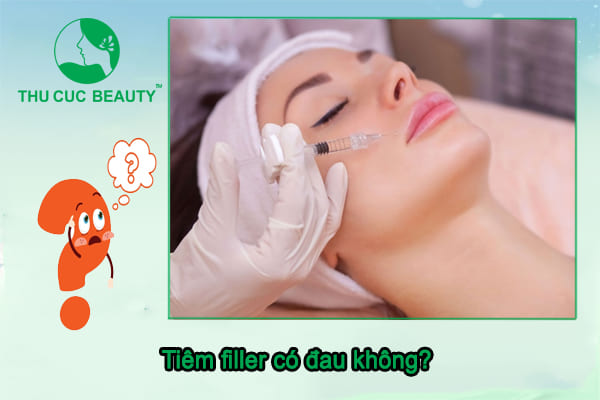 Tiêm filler có đau không? - Thu Cúc Sài Gòn