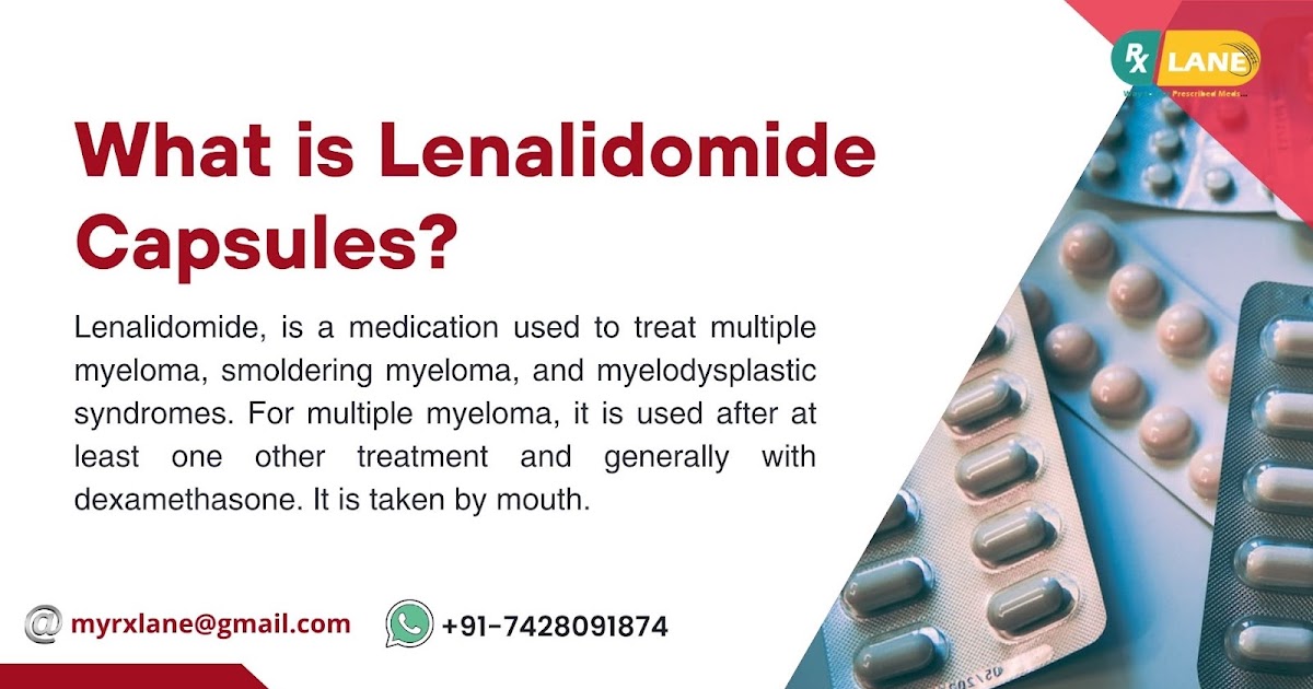 Wholesale Supplier Lenalidomide Capsules Online Lower Price USA Thailand Malaysia Philippines