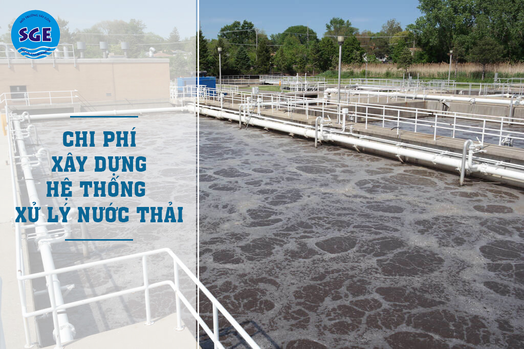 Tính toán chi phí về xây dựng một hệ thống xử lý nước thải