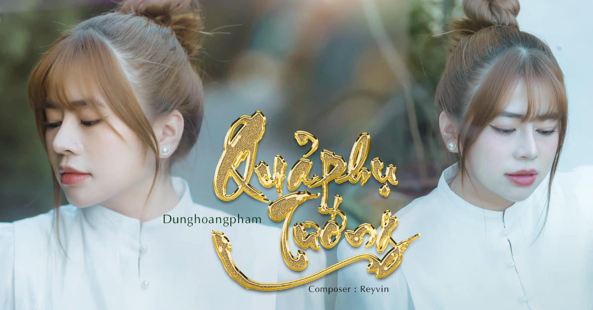 Dung Hoàng Phạm là ai? Nữ tiktoker gây sốt với MV Quả Phụ Tướng