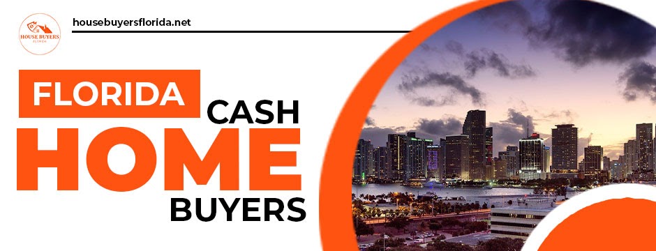 Why Would You Like to Consult The Best Florida Cash Home Buyers?