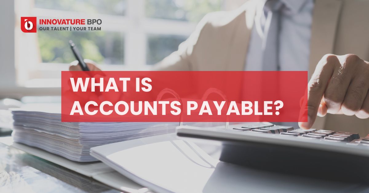 What Is Accounts Payable? Understanding To Decide Outsourcing