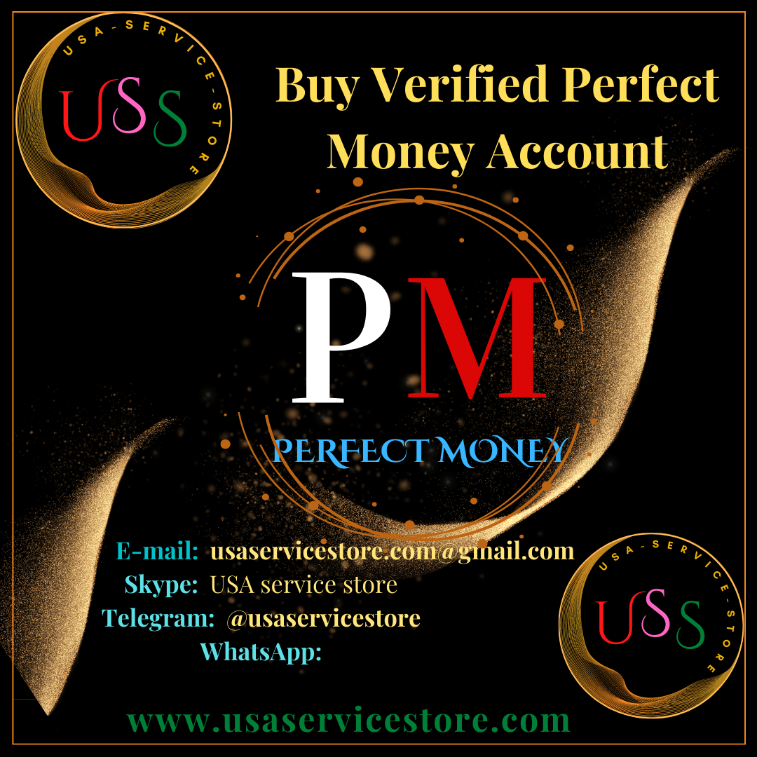 Buy Verified Perfect Money Account 100% Best Quality Verified