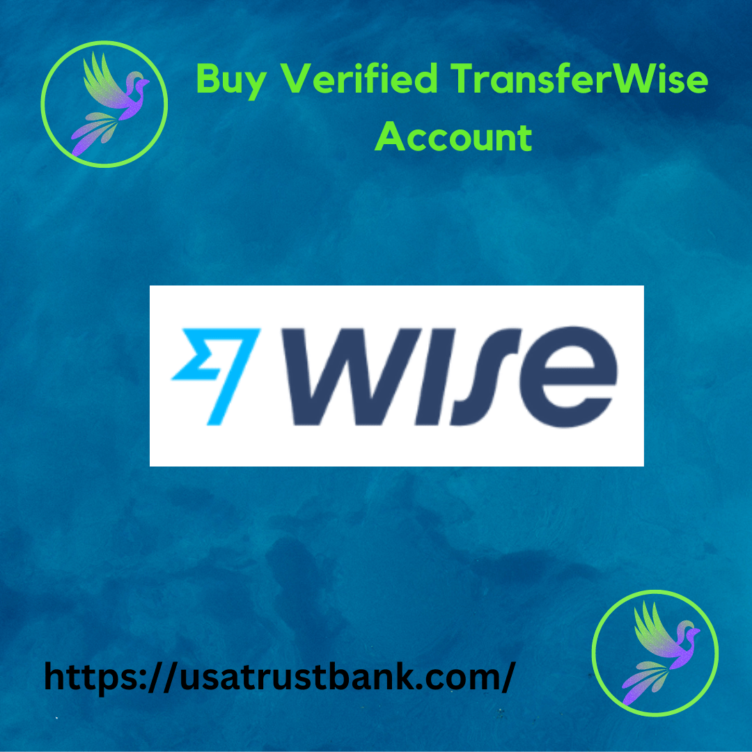 Buy Verified TransferWise Accounts 100% Safe - Best Quality
