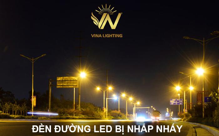 Đèn đường LED bị nhấp nháy và cách khắc phục
