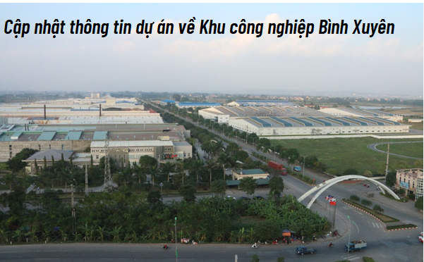 Thông tin dự án khu công nghiệp Bình Xuyên