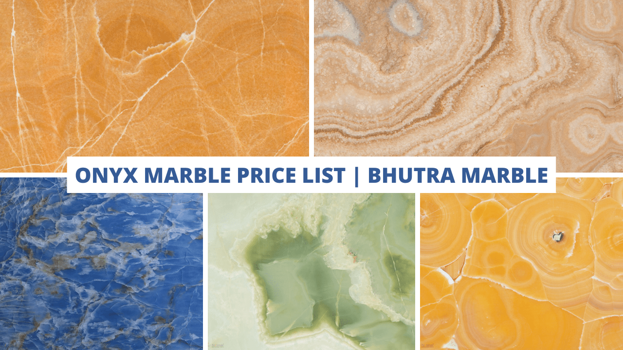 Latest Onyx Marble Price List | Bhutra Marble