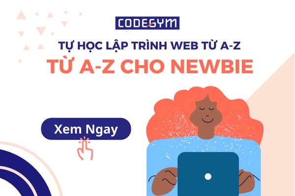 Tự học lập trình web từ A-Z & Lộ trình học cho người mới bắt đầu
