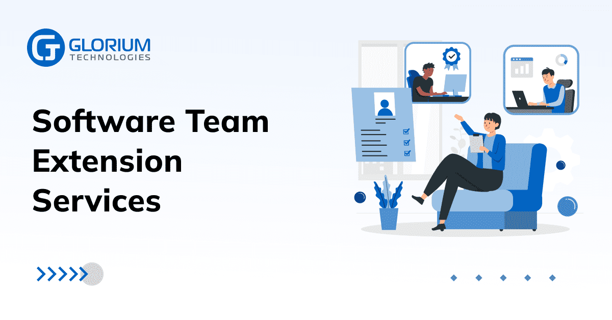 Software Team Extension Services - Glorium Technologies