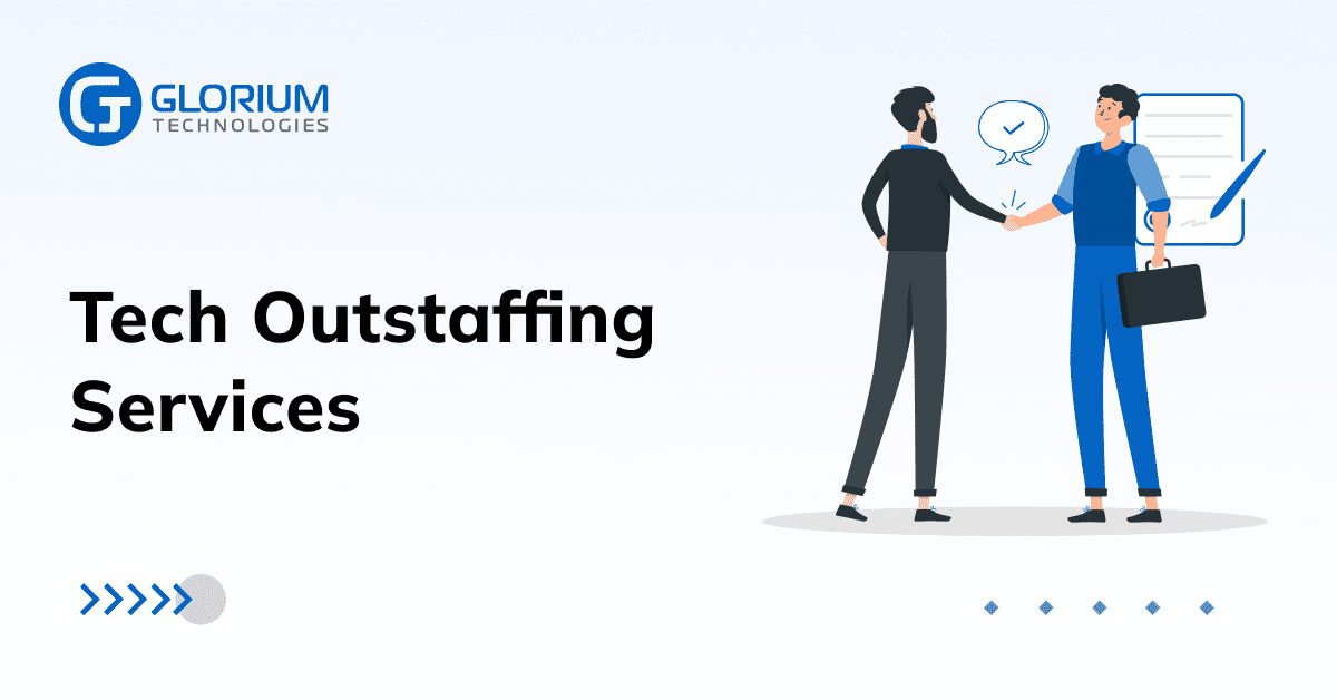 Tech Outstaffing Services - Glorium Technologies