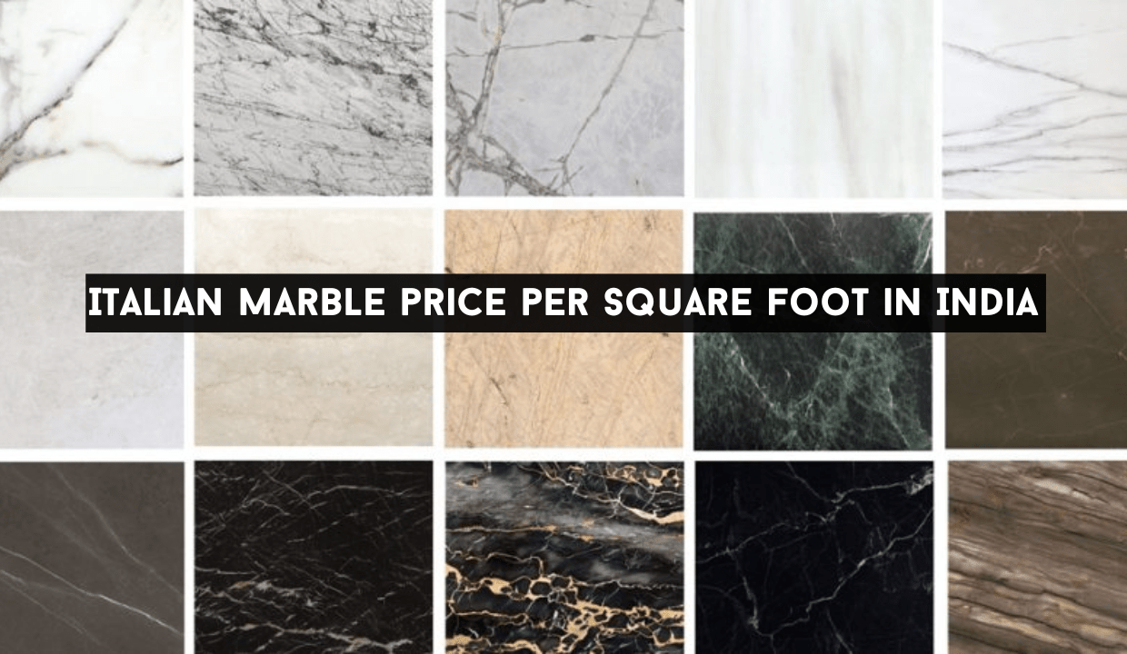 Italian Marble Price Per Square Foot In India