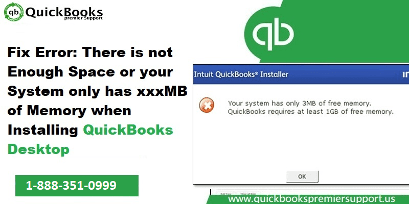 Fix QuickBooks Error: Your System has Only xxxMB of Free Memory