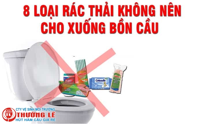 Loại rác nào không thể bỏ vào bồn cầu? 