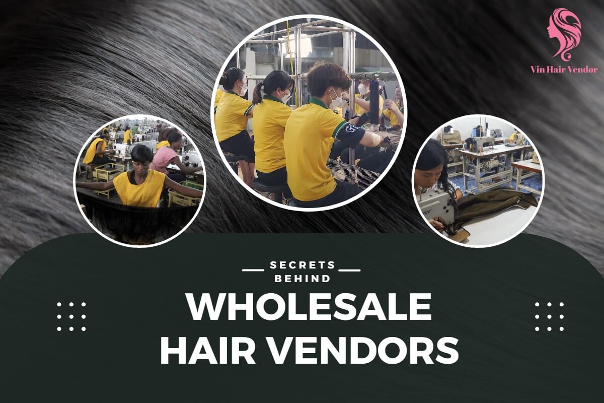 Secrets behind wholesale hair vendors the billion dollar industry