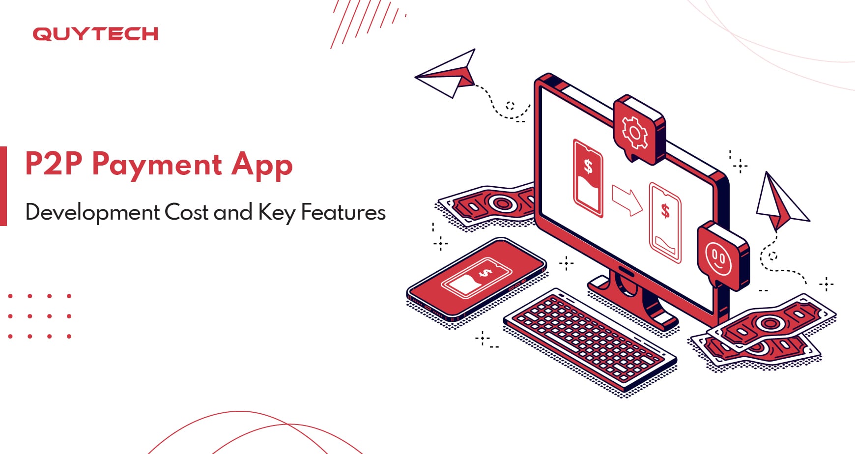 P2P Payment App Development - Cost and Key Features