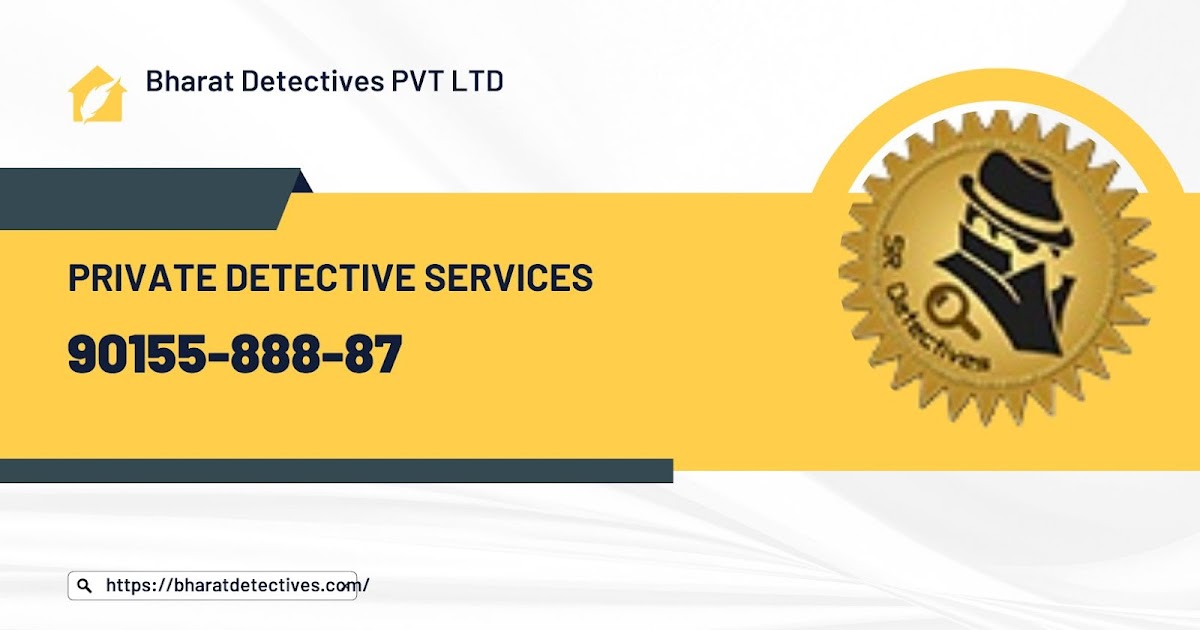 Hire the Best Private Detective Services in Delhi