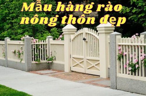 20+ Mẫu hàng rào nông thôn đẹp 2023