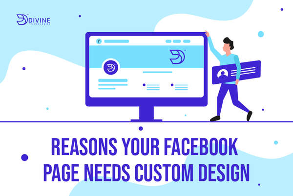 5 Reasons Your Facebook Page Needs Custom Design