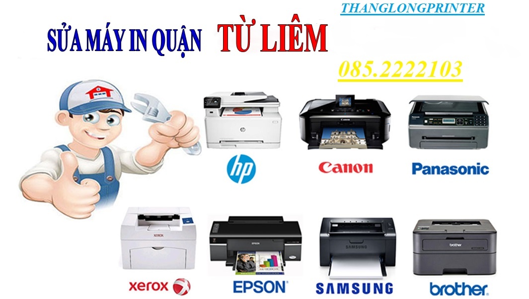 Sửa máy in quận Từ Liêm tại nhà nhanh chóng - Dịch vụ máy văn phòng