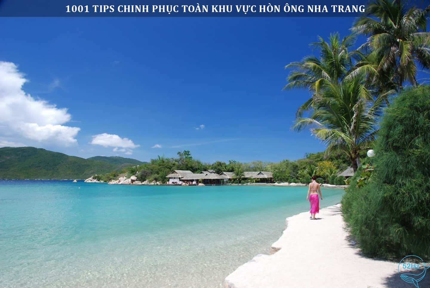 vẻ đẹp hoang sơ yên bình Hòn Ông (Đảo Cá Voi) Nha Trang