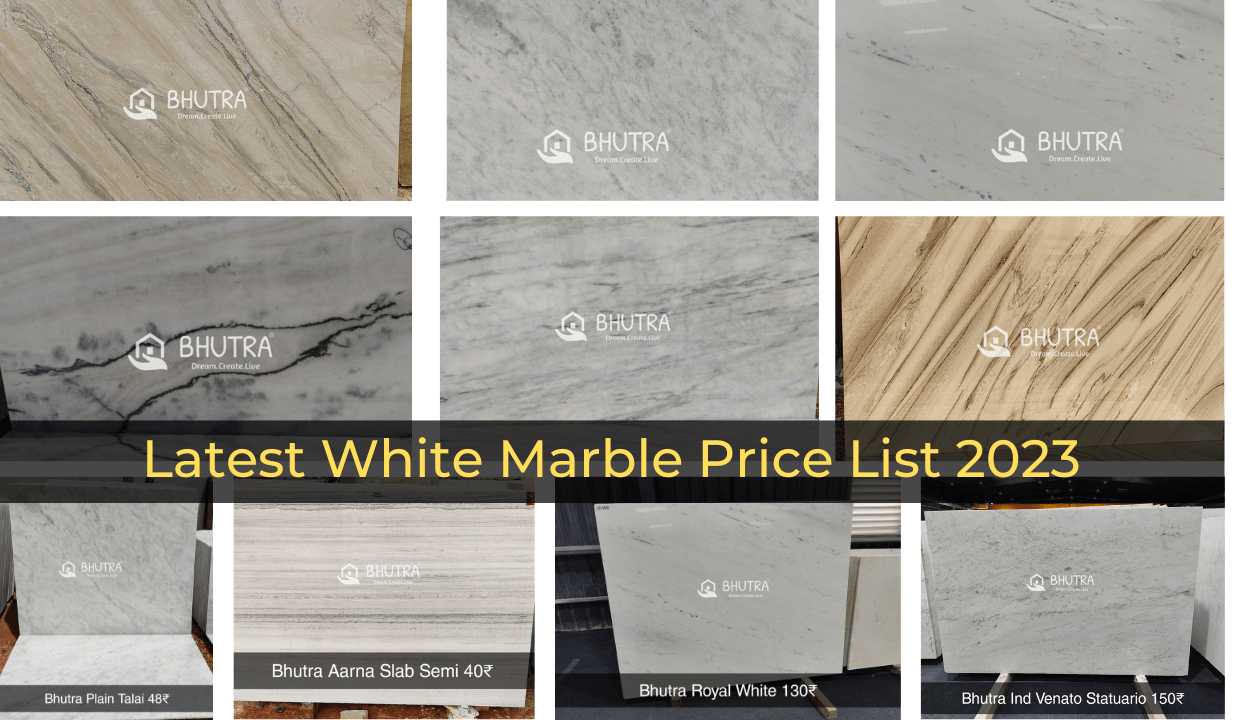 Latest White Marble Price List 2023 [Updated] - Bhutra Marble & Granites