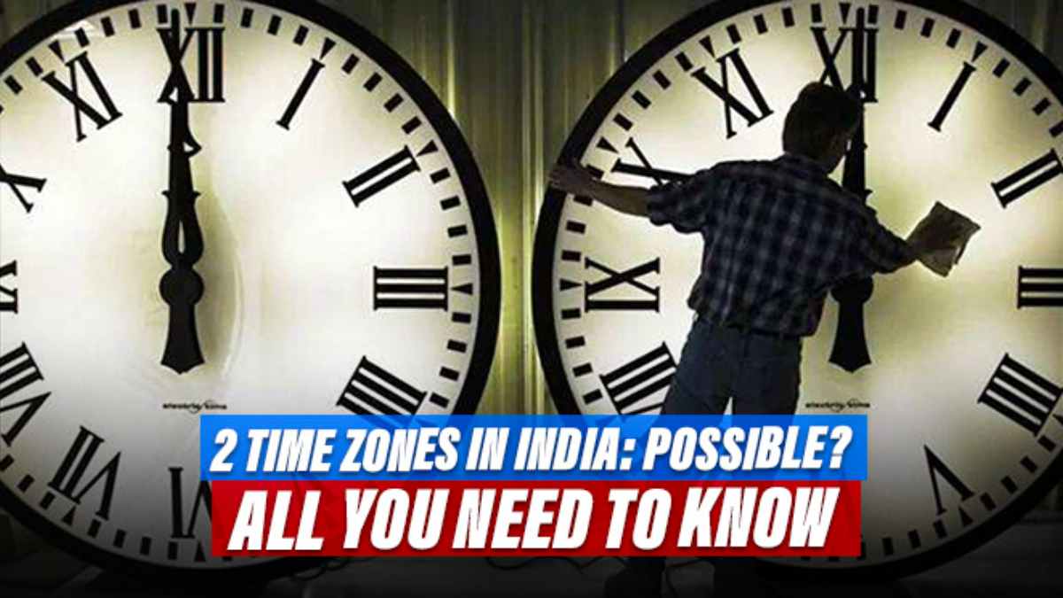 Is it necessary for India to have two time zones