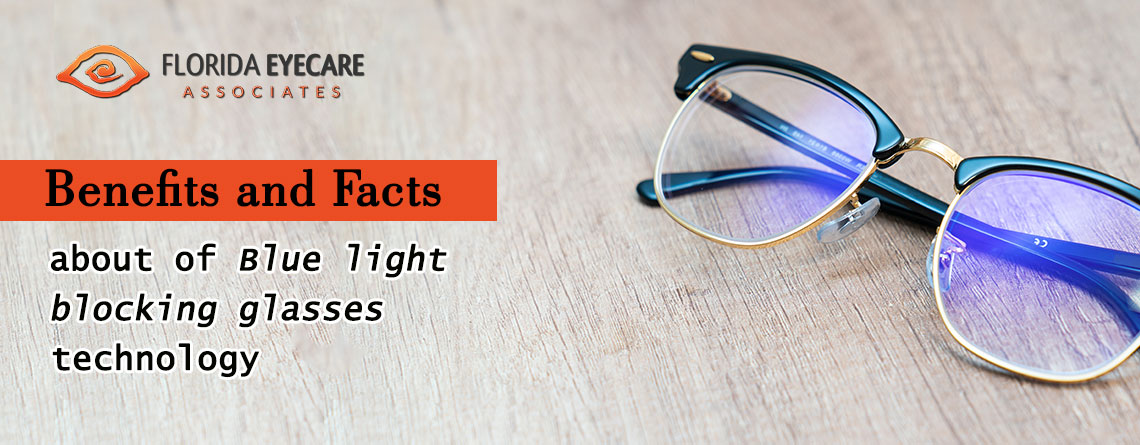 Benefits And Facts About Of Blue Light Blocking Glasses Technology | Eyes on Brickell