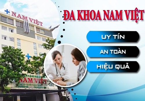 Đa khoa Nam Việt – Điểm đến khám chữa bệnh chất lượng cao