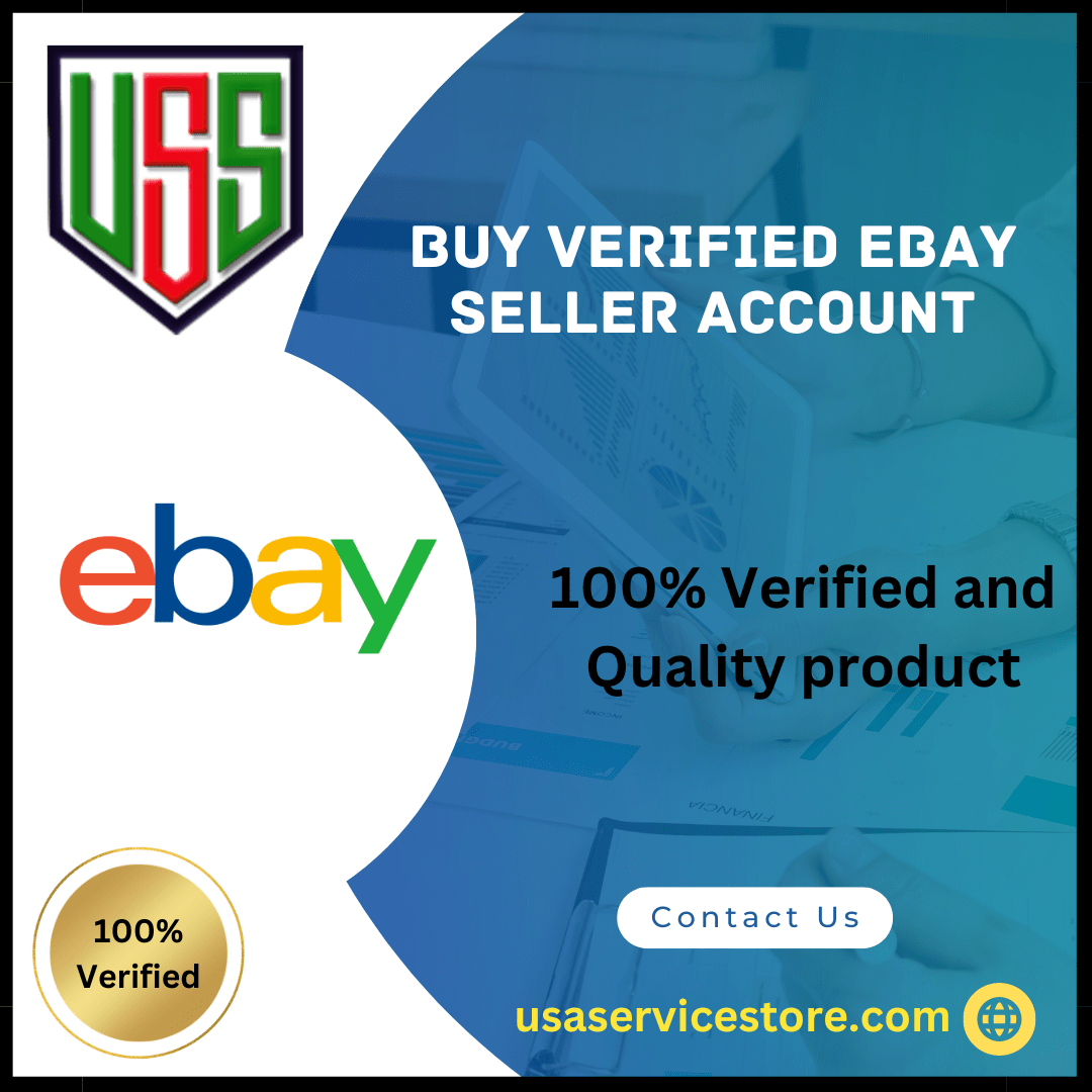 Buy Verified eBay seller Account - 100% USA UK Verified Best