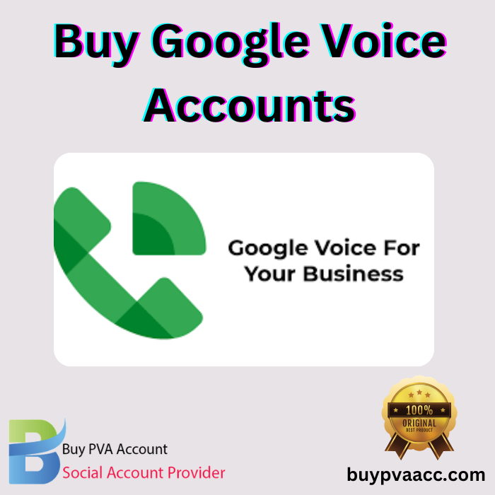 Only you can buy google voice accounts from us with securely