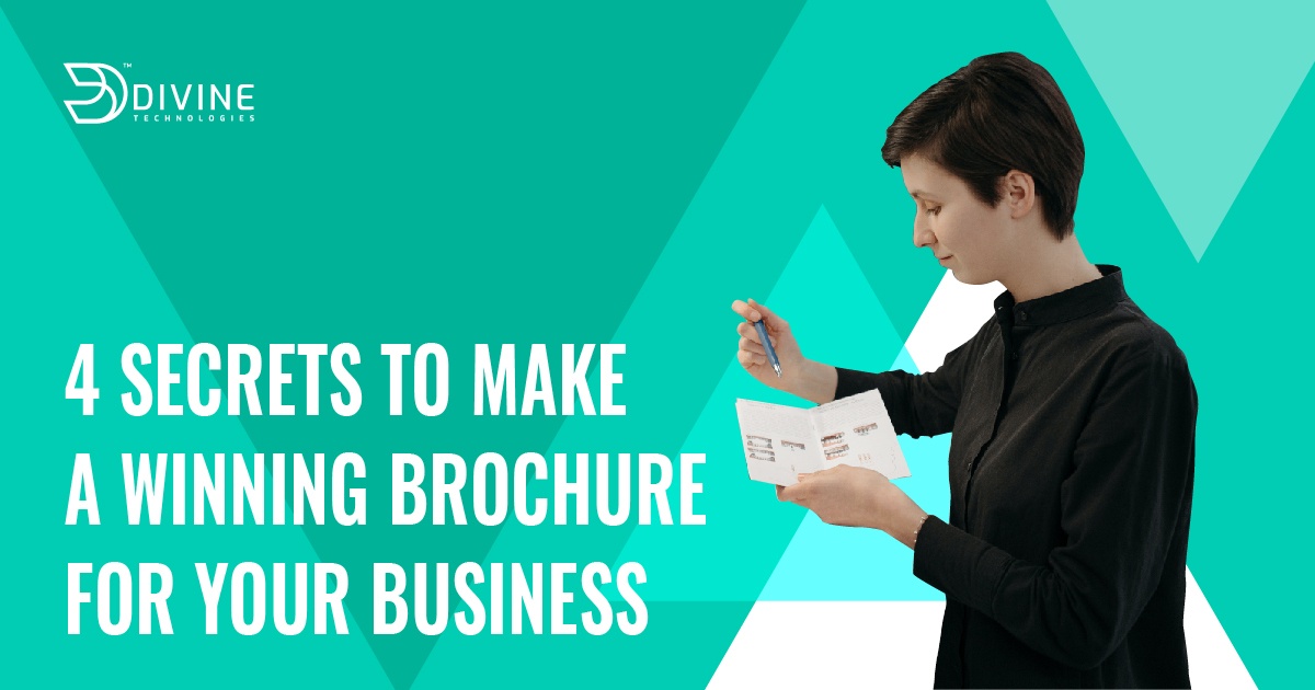 4 Secrets to Make a Winning Brochure for Your...