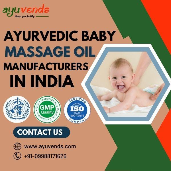 Baby Massage Oil Manufacturers & Suppliers in India | Ayuvends