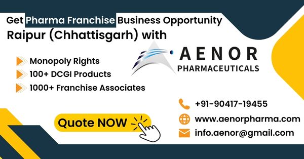 Topmost Pharma Franchise in Raipur - Aenor Pharma